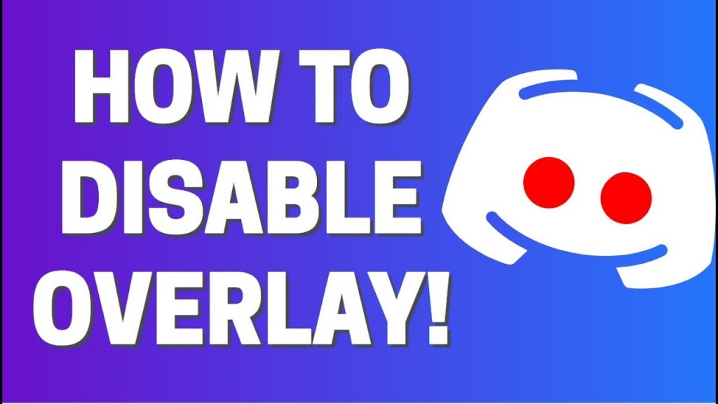 Best Guide on How to Disable Discord Overlay