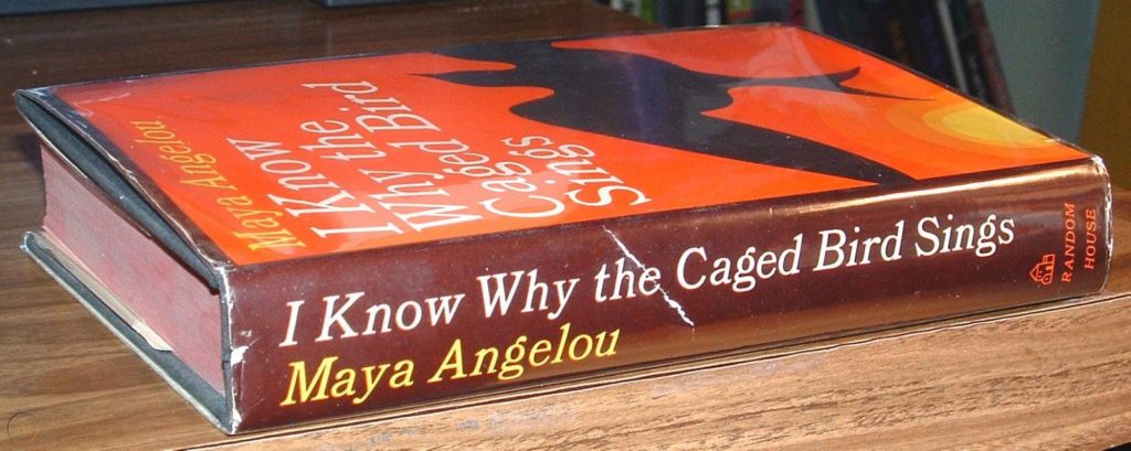 I Know Why the Caged Bird Sings by Maya ANGELOU