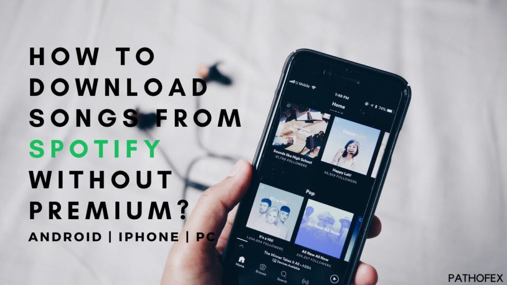 How To Download Music From Spotify Without Premium in 2022?
