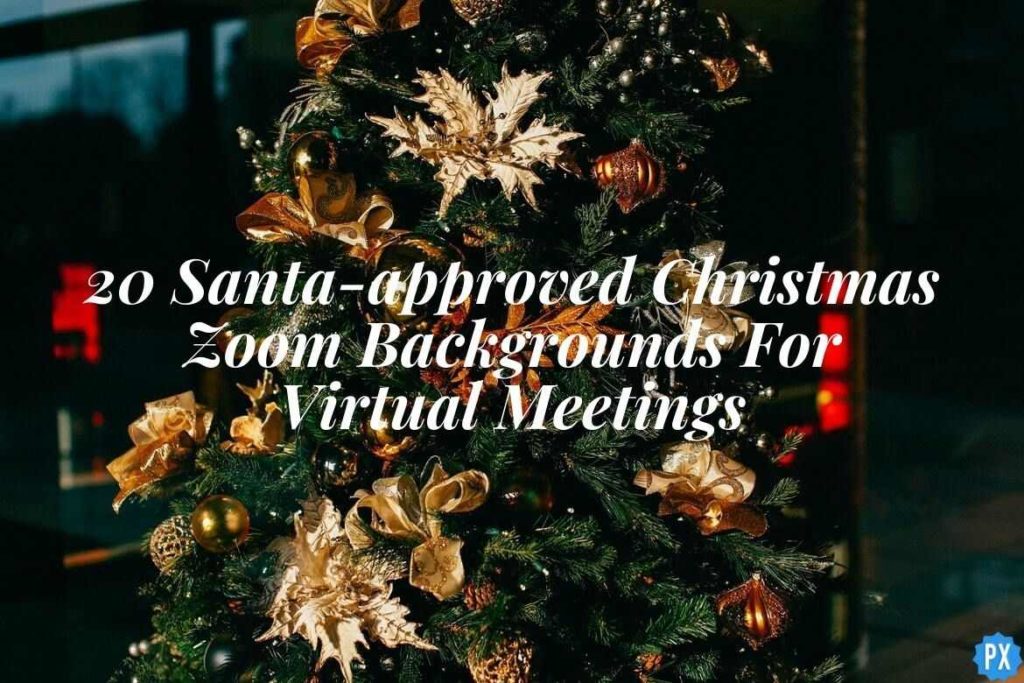 20 Santa-approved Christmas Zoom Backgrounds For Virtual Meetings