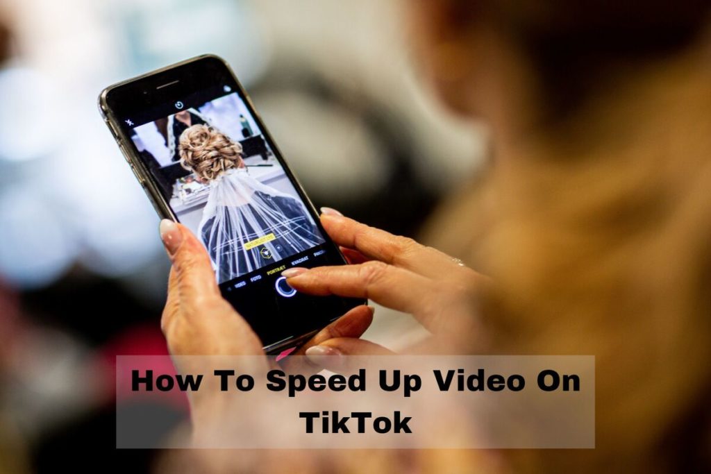 How To Speed Up Video On TikTok