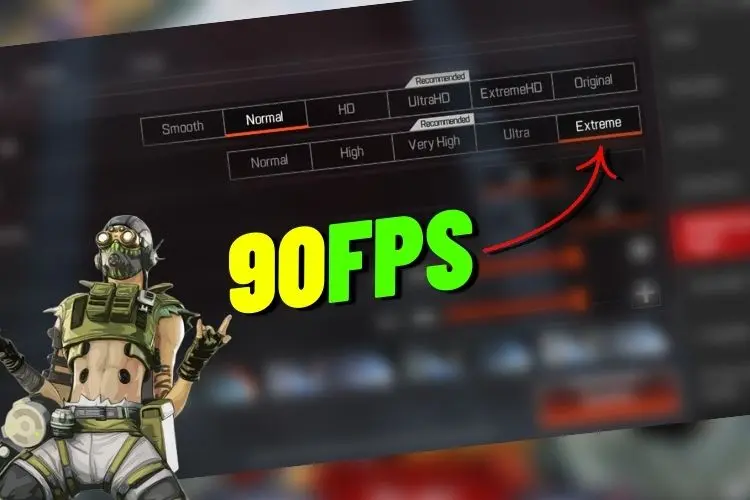 Get Extreme FPS Setting in Apex Legends Mobile
