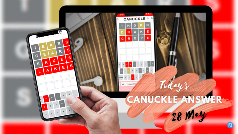 Today’s Canuckle Answer of May 28, 2022 | Canuckle Word Saturday