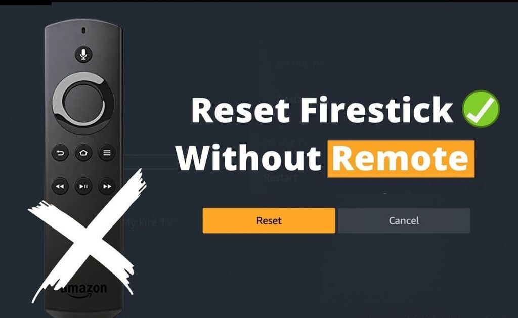 How to Reset Firestick Without a Remote