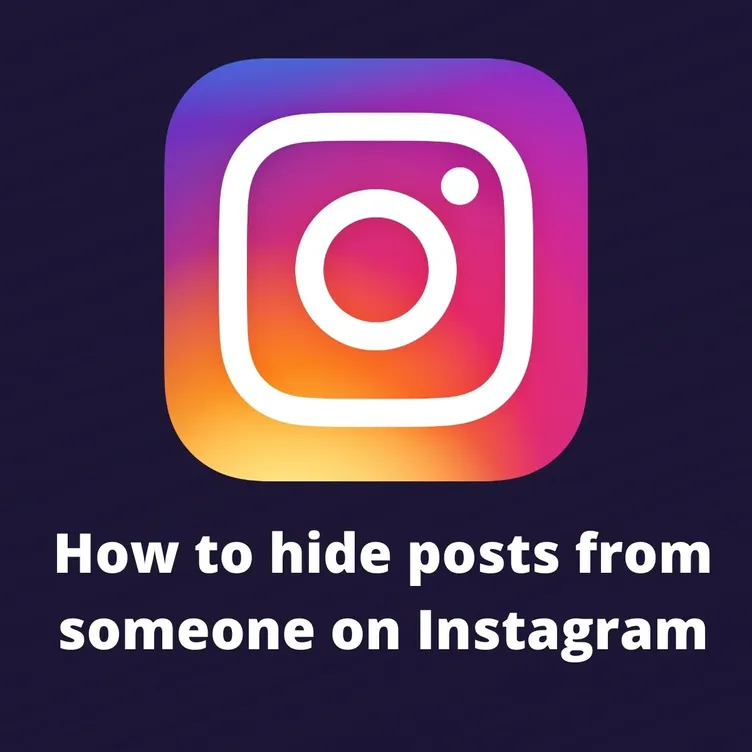 How to Hide Instagram Posts From Someone | 3 Simple Ways to Make Your Profile Private