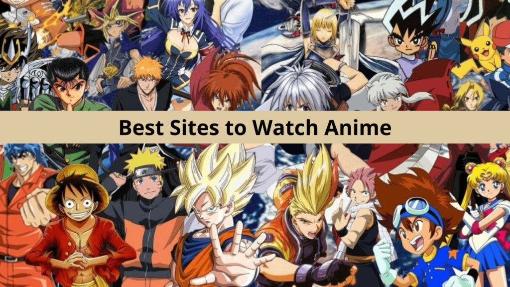 Best Sites to Watch Anime