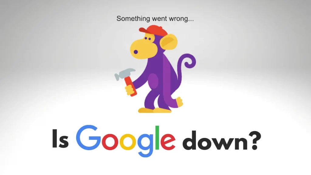 Is Google Down