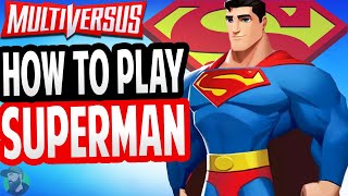 4 Best Perks For Superman In MultiVersus | Fighting Strategies To Win
