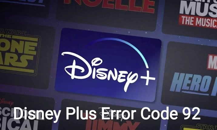 Disney Error Code 92