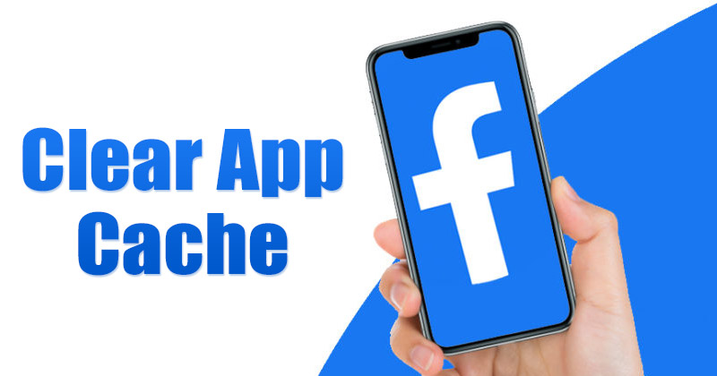 How to Clear Facebook Cache in 7 Simple Steps | Remove Your App Cache RN