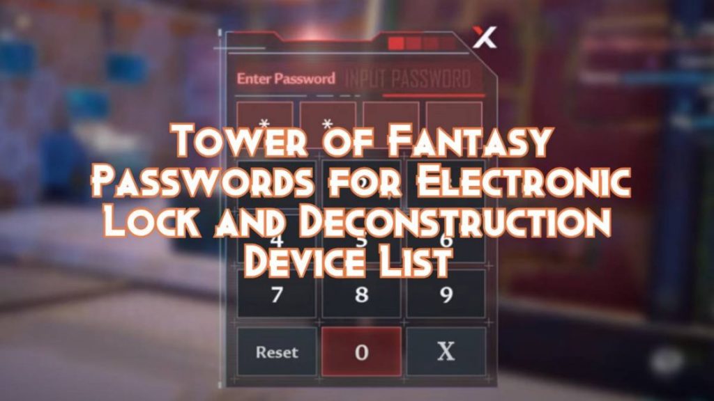 All Electronic Door Lock Passwords In Tower Of Fantasy | Lock Codes