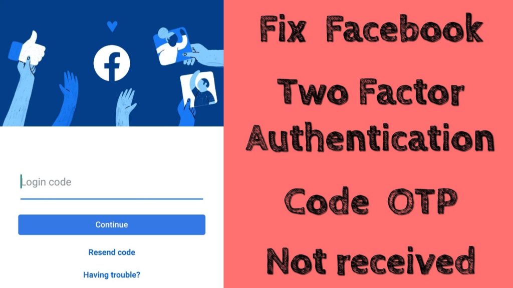 How to Fix Facebook Two-Factor Authentication Code Not Received