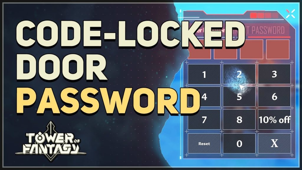 Tower Of Fantasy Code-Locked Door Password | Grab The Pin