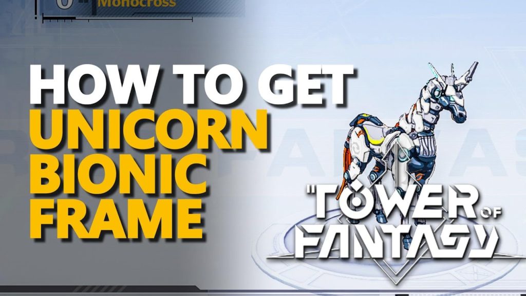 How To Get The Unicorn Bionic Frame In Tower Of Fantasy