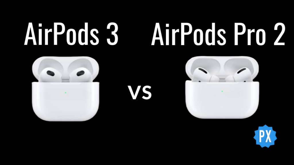 Apple AirPods 3 vs AirPods Pro 2