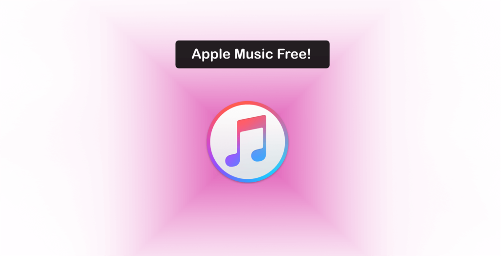 Apple Music for Free