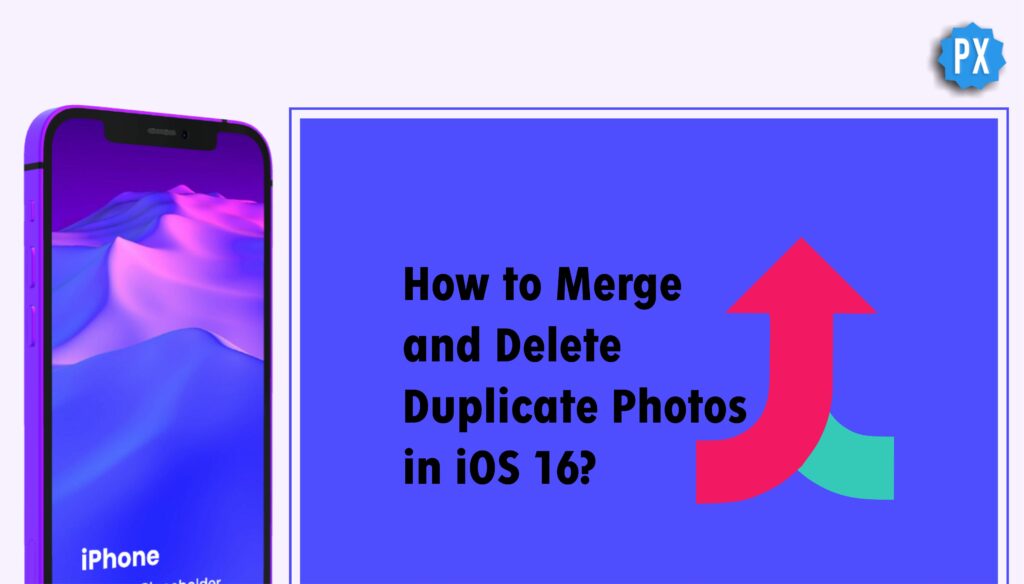 How to Merge and Delete Duplicate Photos in iOS 16