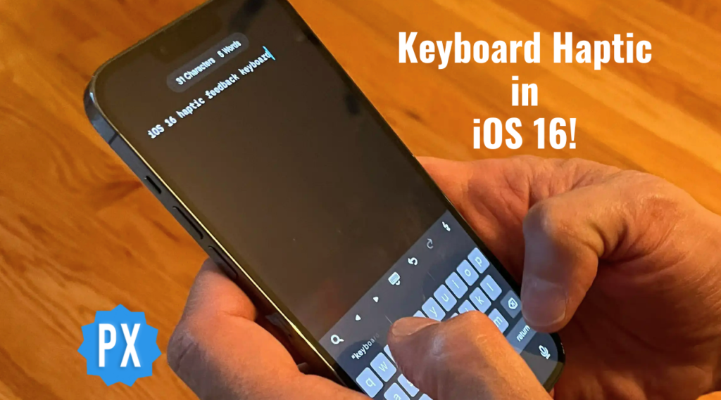 How to Turn On iPhone Keyboard Haptic in iOS 16
