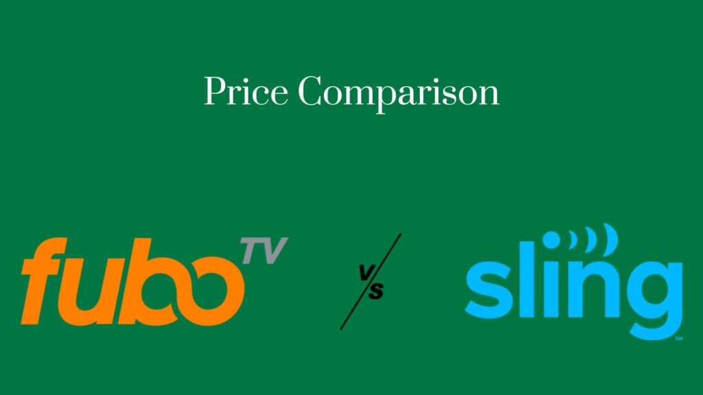 Fubo TV vs Sling TV: The Battle of the Best