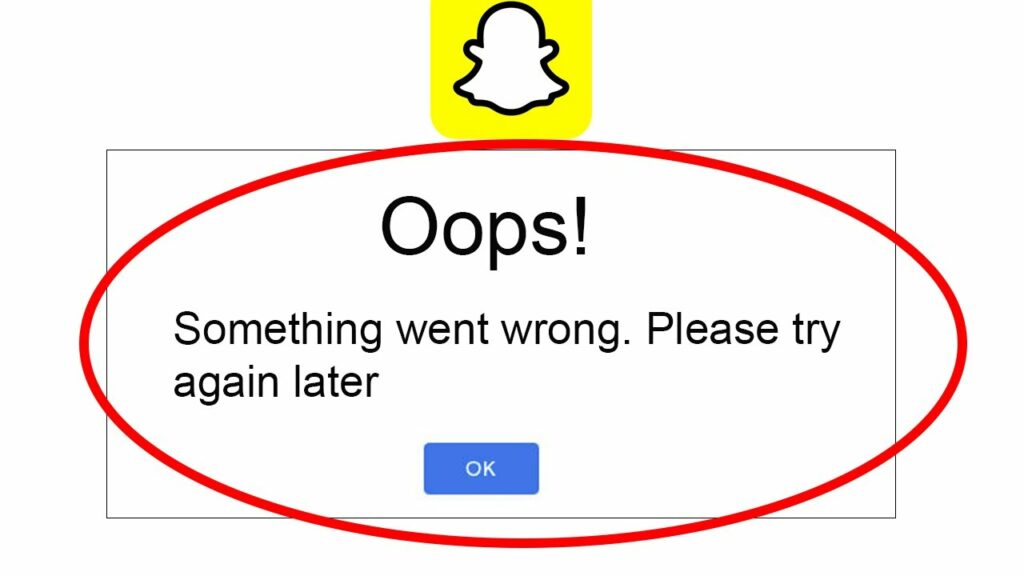 How to Fix Oops Something Went Wrong on Snapchat Glitch in 2022