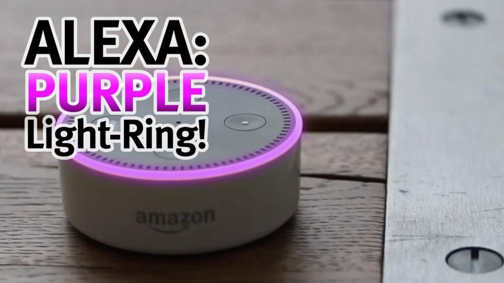 7. Purple Color:; What The Light Ring Colors on Your Amazon Echo Mean?