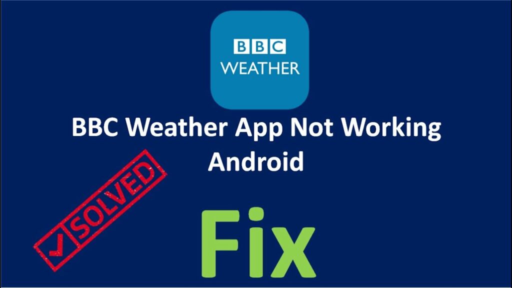 BBC Weather App Not Working | 10 Fixes to Get a Perfect Weather
