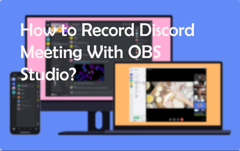 How To Record Discord Audio In OBS 