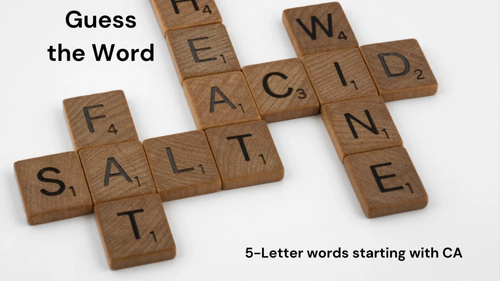 5-Letter Words Starting With CA | Words Containing CA