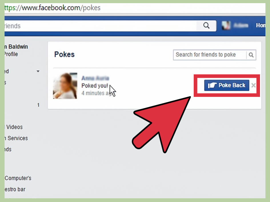You can also poke back someone if they have already poked you.