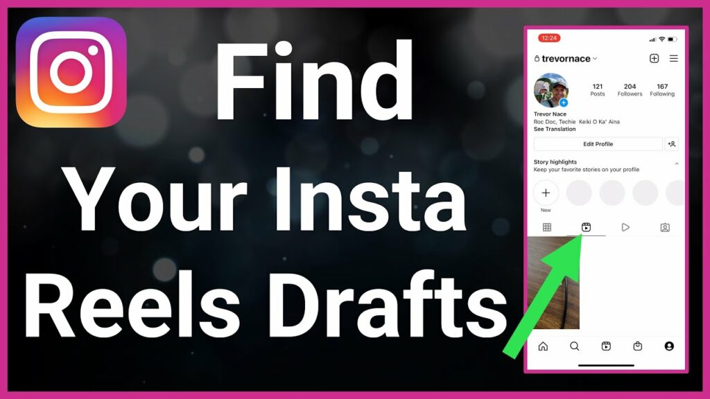 How to Find Reel Drafts on Instagram