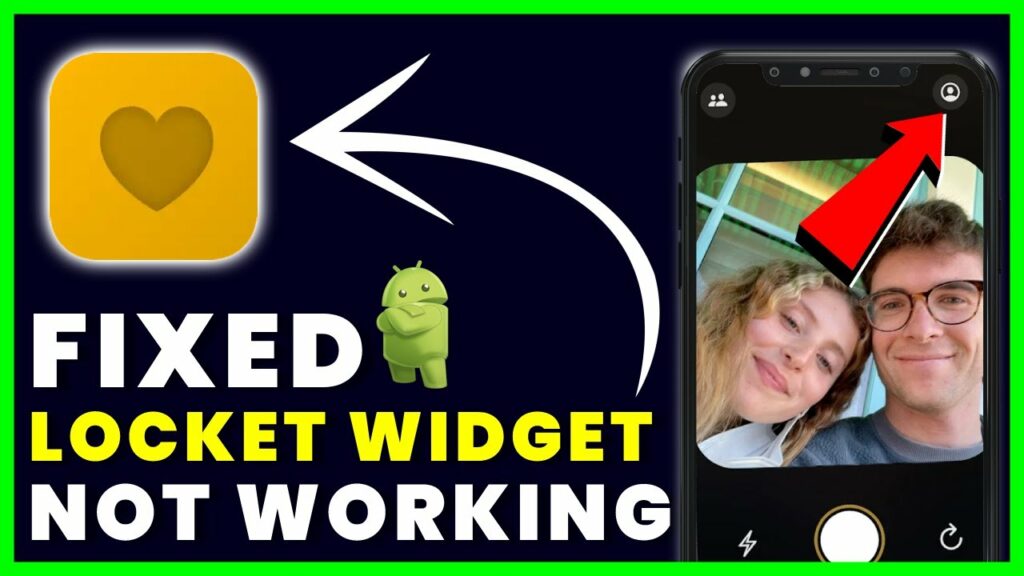 How to Fix Locket Widget App Not Working