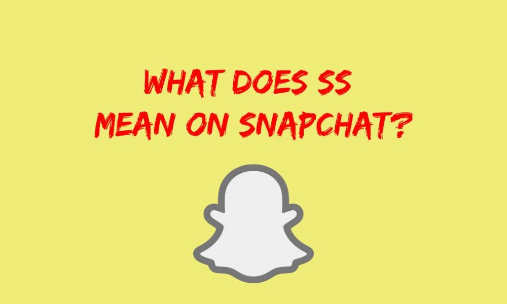 What Does SS Mean On Snapchat & How To Use It Correctly? [2022]