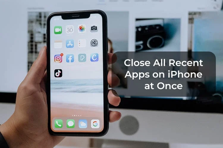 How to Close All Apps on iPhone