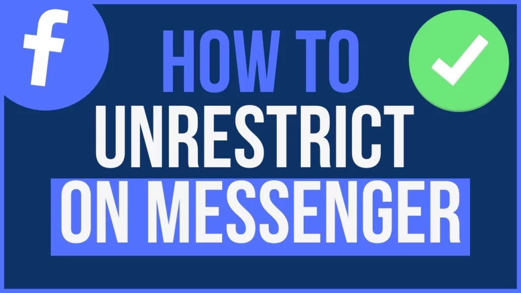 How to Unrestrict on Messenger