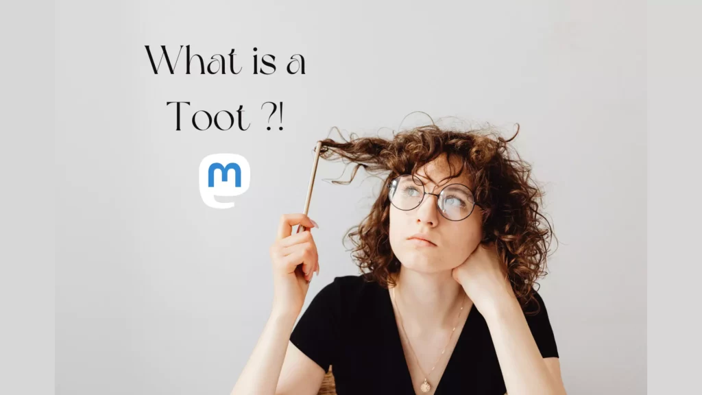 What is a Toot on Mastodon?