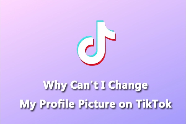 Why is TikTok Not Letting me Change my PFP | Know The 3 Fixes Now