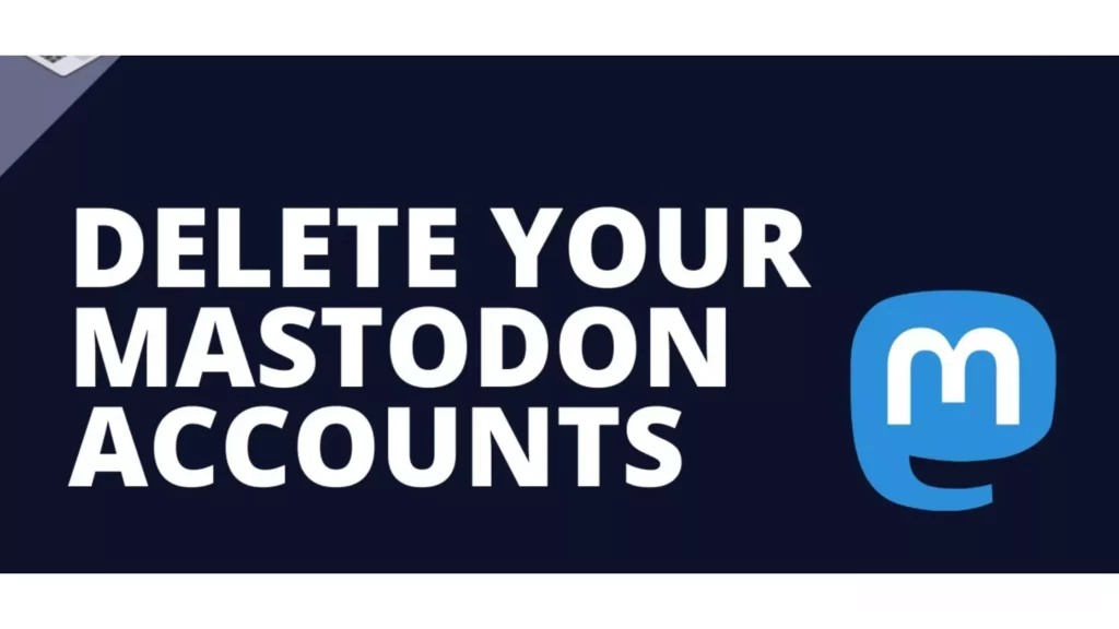 How to Delete Mastodon Account?