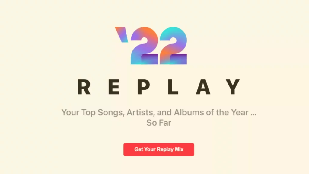 See Your Apple Music Replay 2022 Playlist NOW! Only 3 Clicks Needed