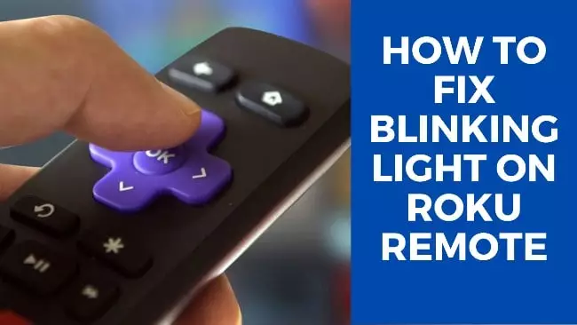 How to Fix Roku Remote Blinking Green Light?