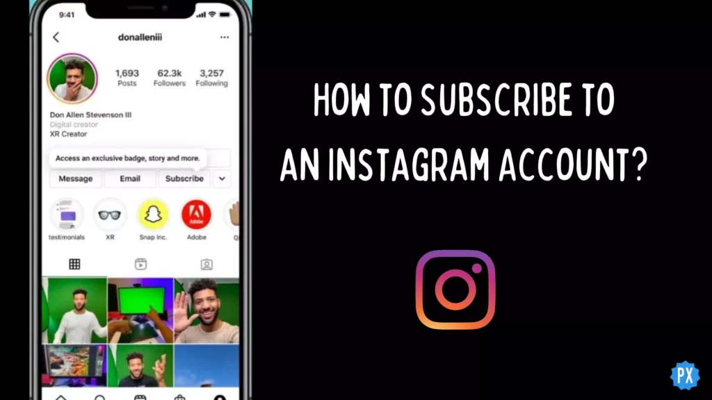 how to subscribe to an instagram account