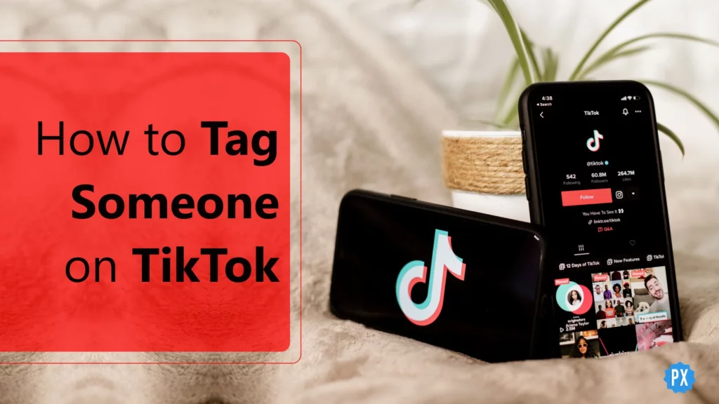 How to Tag Someone on TikTok