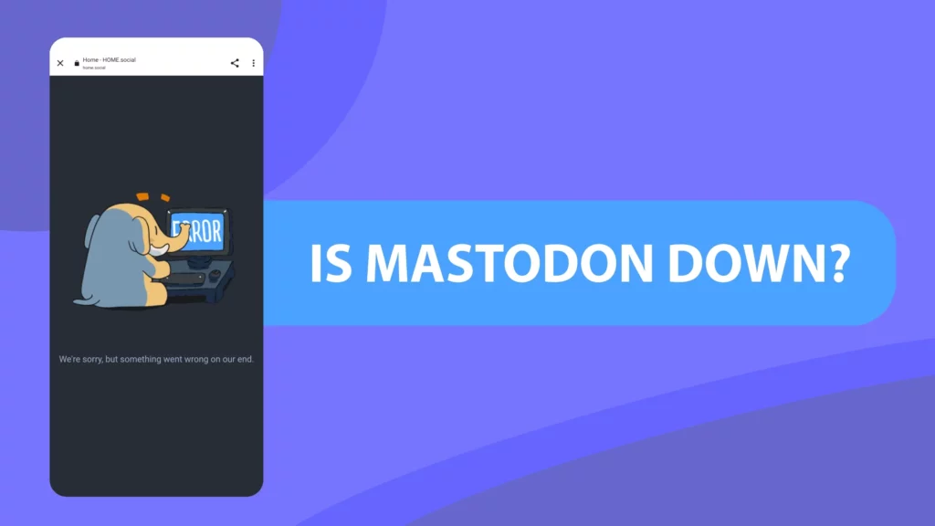 Is Mastodon down
