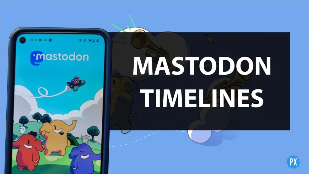 Mastodon Timelines