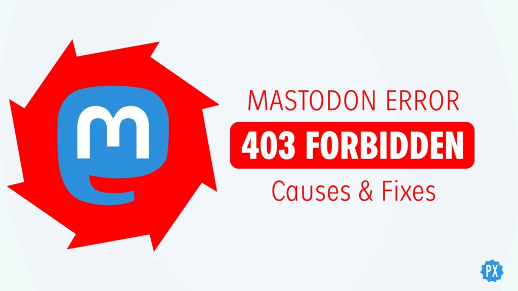 Mastodon Error 403 Forbidden