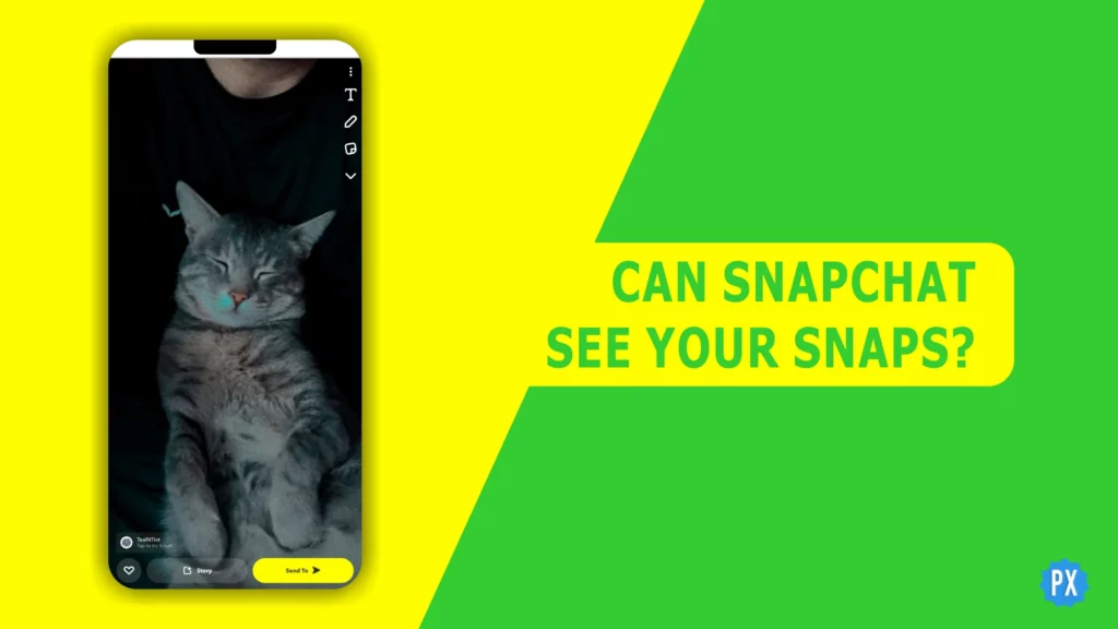 Can Snapchat See your snaps