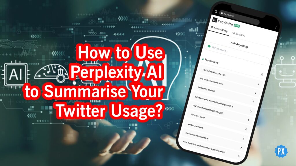 How to Use Perplexity AI to Summarize Your Twitter Usage