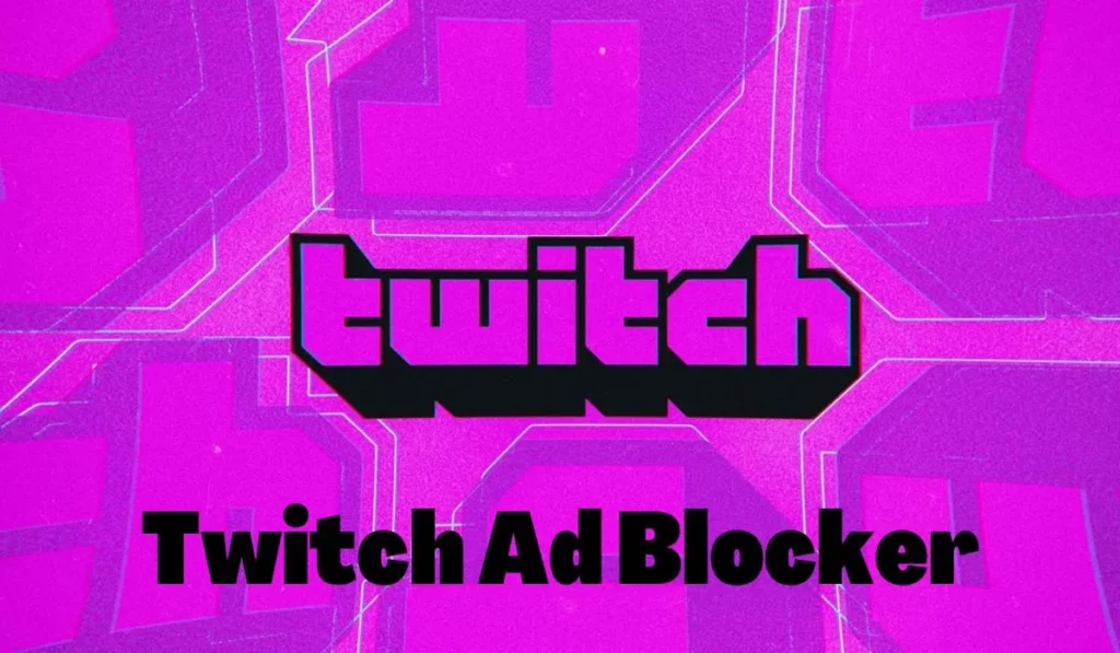 best twitch ad blocker