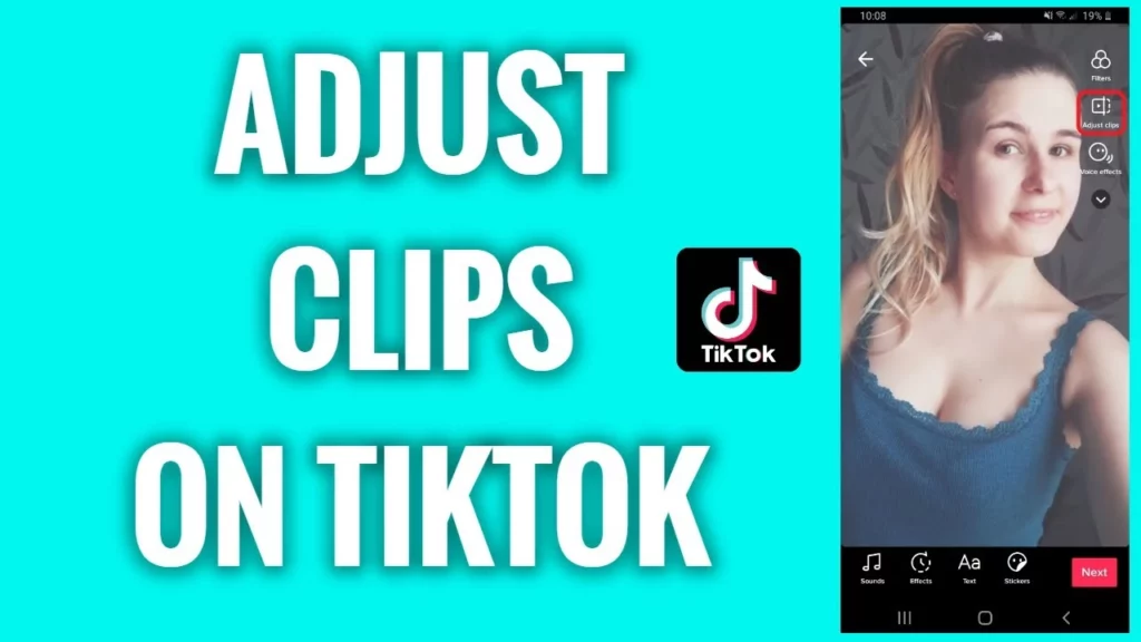 How To Adjust Clips On TikTok