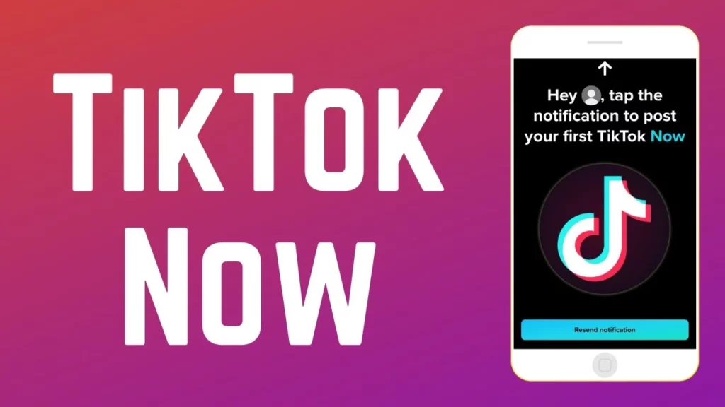 What Is TikTok Now: TikTok Now Features & How To Post On TikTok Now?