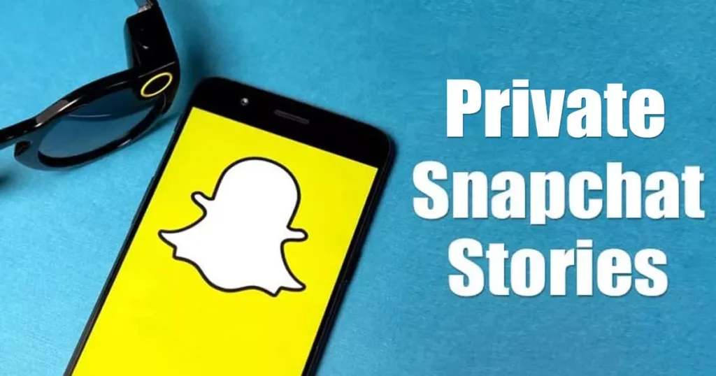 What Does a Lock Mean on Snapchat Story & Everything About Private Story on Snapchat!